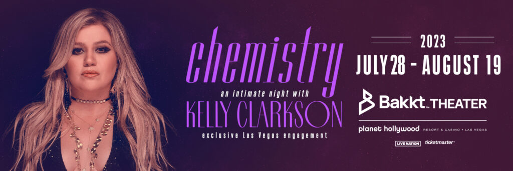 kelly clarkson Chemistry Las Vegas Residency