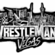 WRESTLEMANIA® RETURNS TO LAS VEGAS